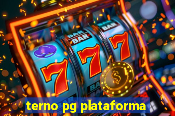 terno pg plataforma